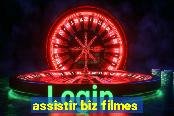 assistir biz filmes